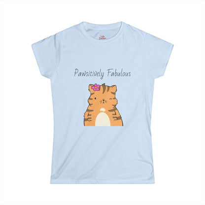 T-Shirt Women's Softstyle Cute Cat Quote for Cat Lovers Pawsitively Fabulous